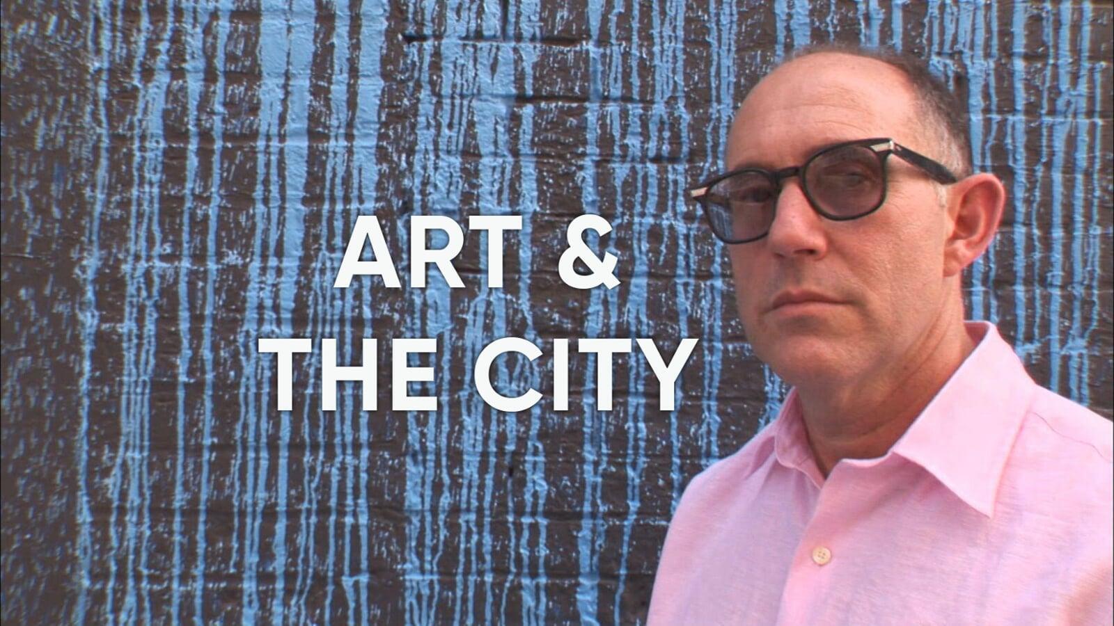 Art & The City